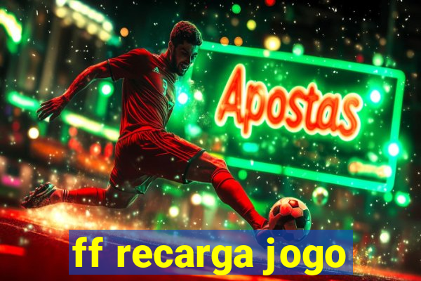 ff recarga jogo